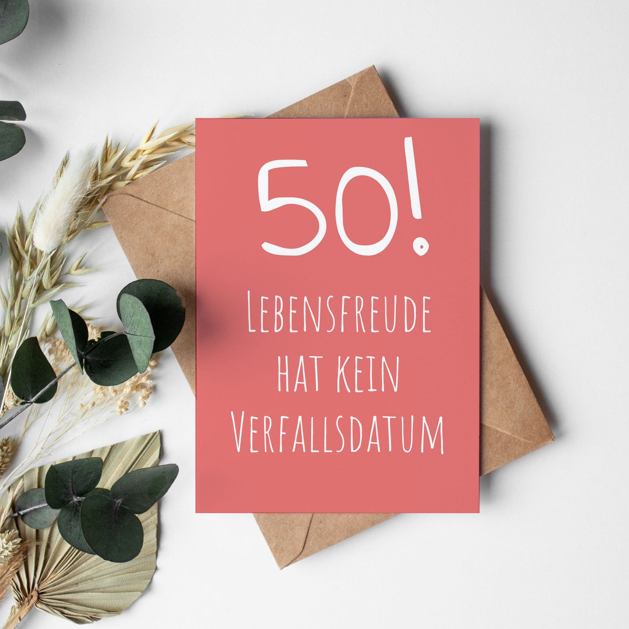 Glückwunsch Postkarte zum 50. Geburtstag – Lebensfreude hat kein Verfallsdatum - Individuelle Einladung